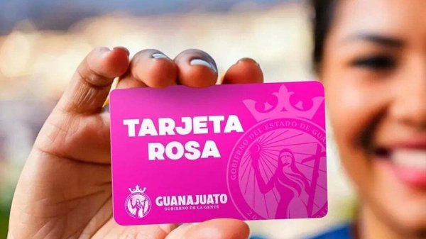 Tarjeta rosa: ¿dónde podrás usar tu nueva tarjeta en Guanajuato?