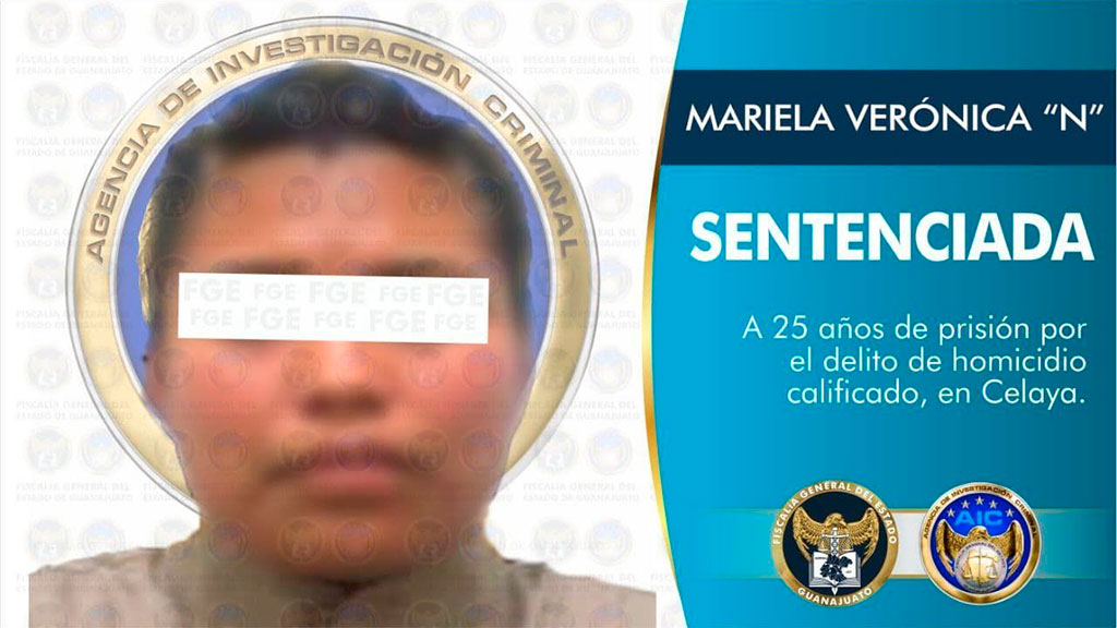 Mariela pasará 25 años en prisión por brutal homicidio de un hombre en Celaya