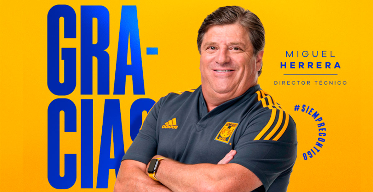 Tigres echa a ‘El Piojo’: Miguel Herrera deja de ser su DT