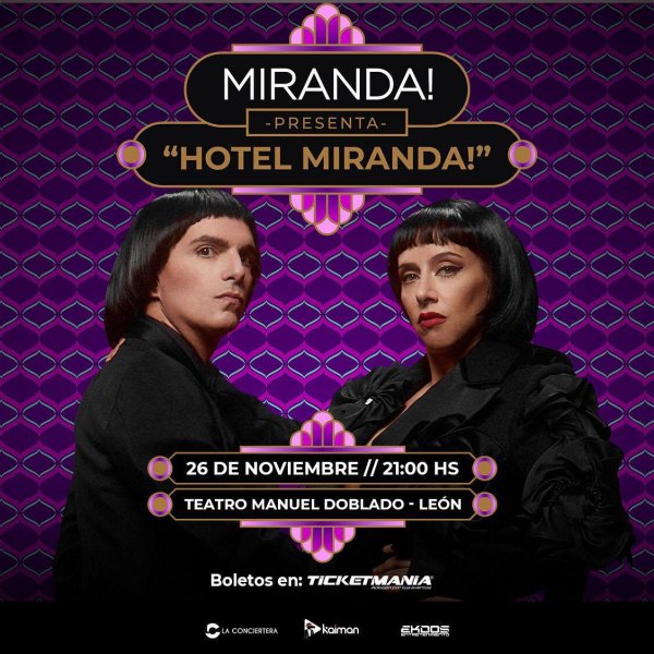 Miranda! en León:Boletos, horario y precios. 