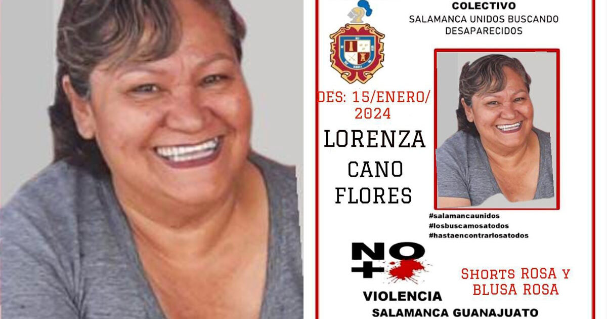 Privan de la libertad a Lorenza Cano Flores, buscadora de Salamanca; asesinan a su esposo e hijo