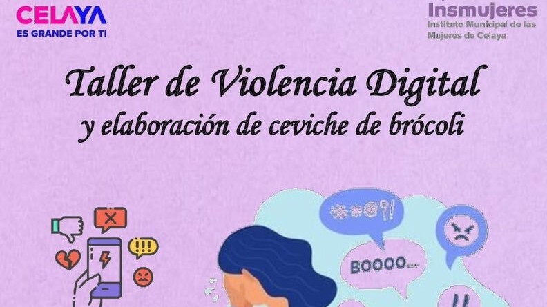 “Taller de Violencia Digital y Ceviche de brócoli“: InsMujeres Celaya despierta burlas 