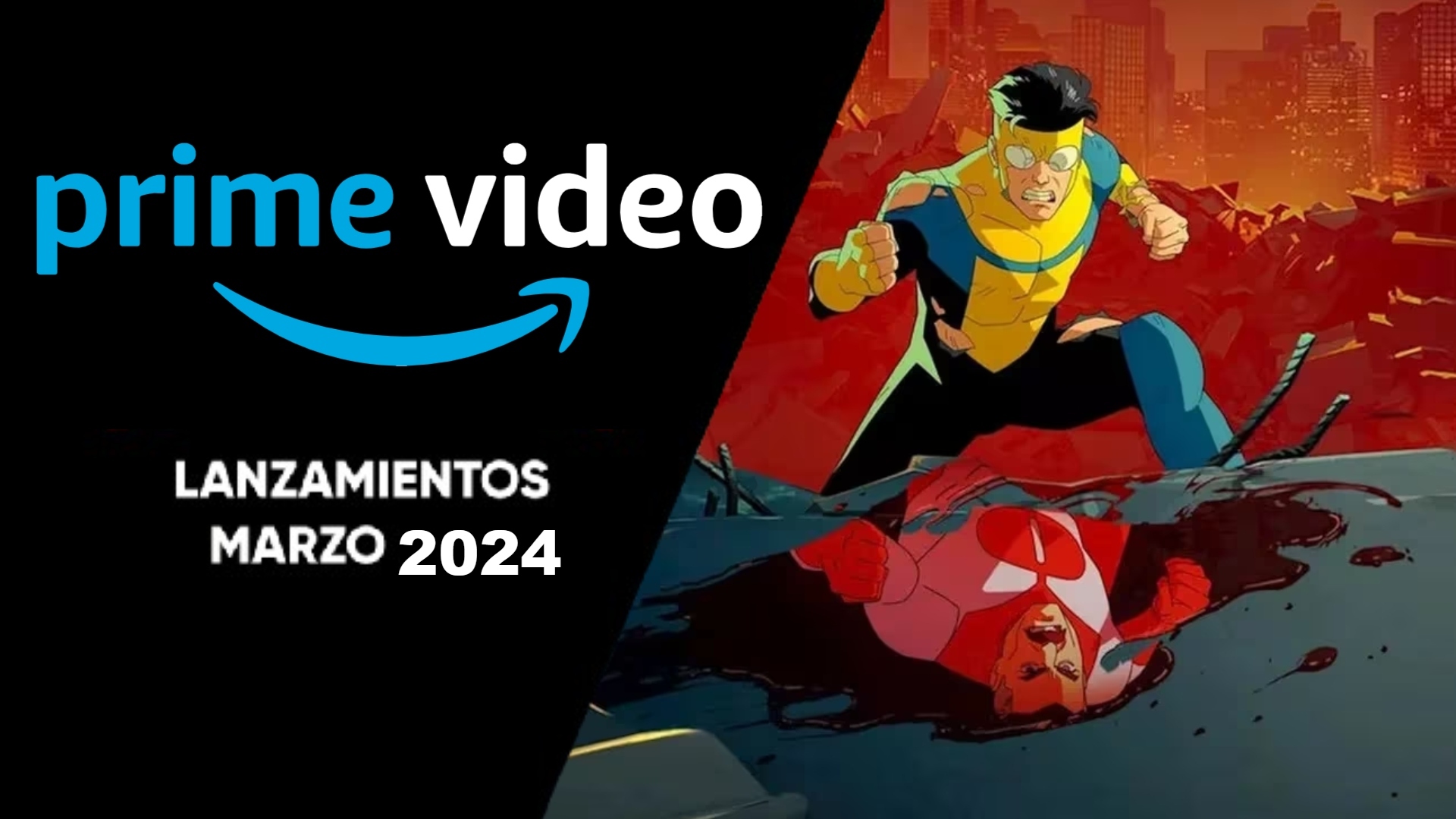 Las novedades y estrenos de Prime Video México para marzo 2024