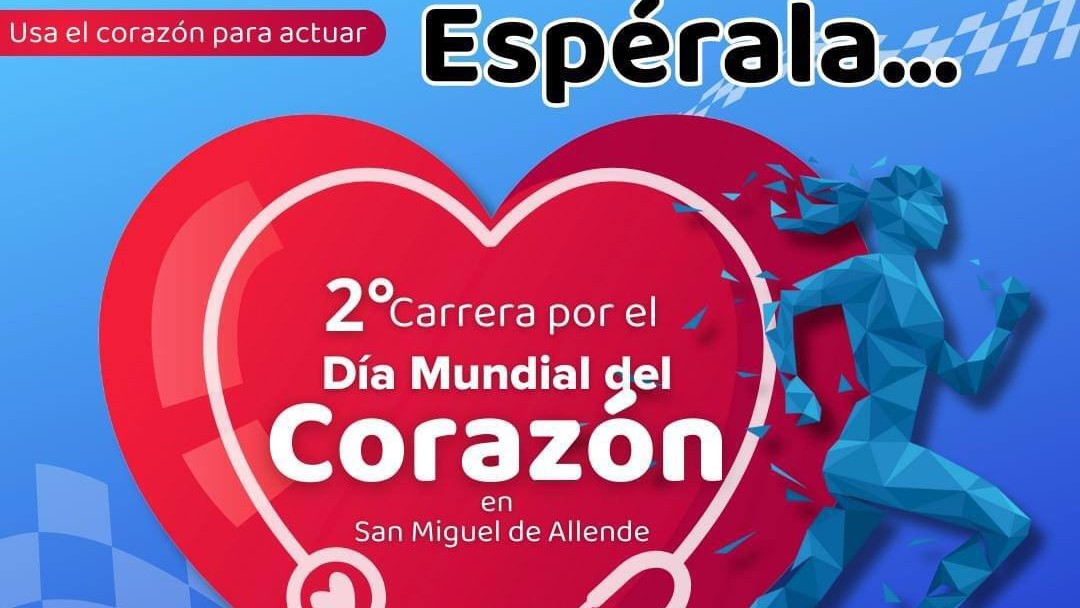 San Miguel de Allende se une al Día Mundial del Corazón con una carrera y actividades gratuitas