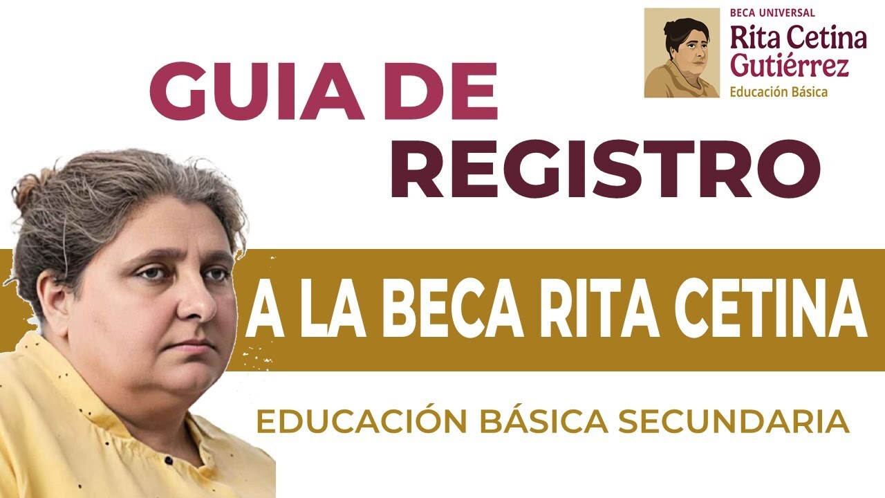  ¿Cómo activar la cuenta Llave MX de registro y obtener el apoyo económico de la Beca Rita Cetina?